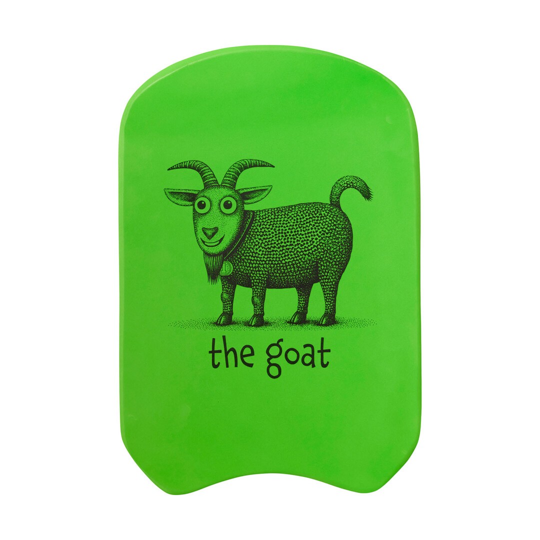 Kick Board- The Goat